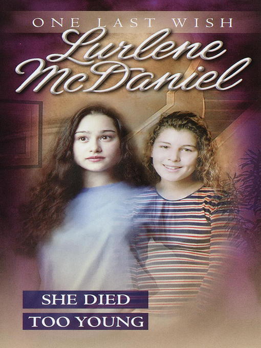 Title details for She Died Too Young by Lurlene McDaniel - Available
